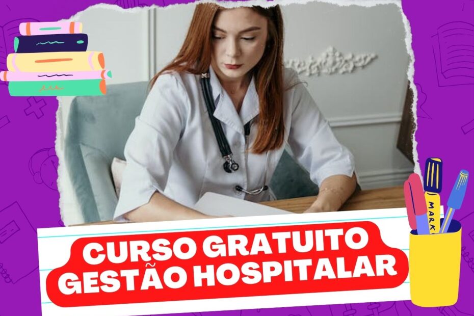curso gratuito gestão hospitalar